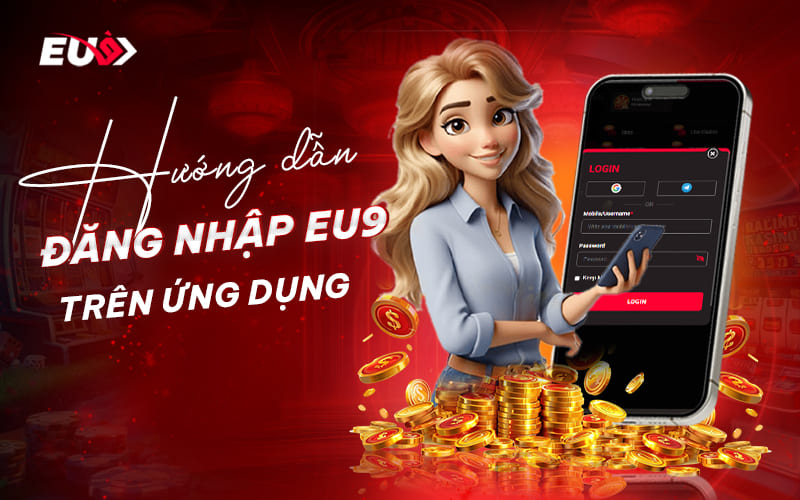 Đăng nhập EUBET qua điện thoại di động
