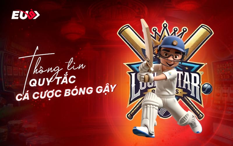 Những quy luật cơ bản trong cá cược bóng gậy cần nắm rõ Những quy luật cơ bản trong cá cược bóng gậy cần nắm rõ