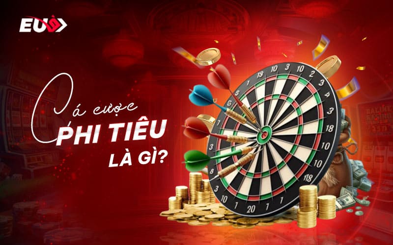 Giới thiệu cá cược phi tiêu cho người mới