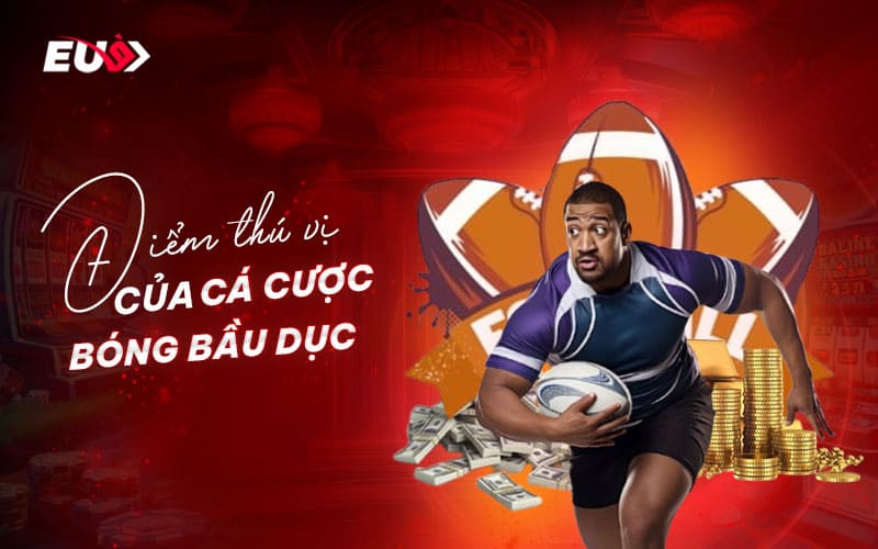 Trải nghiệm độc đáo từ cá cược bóng bầu dục Mỹ online