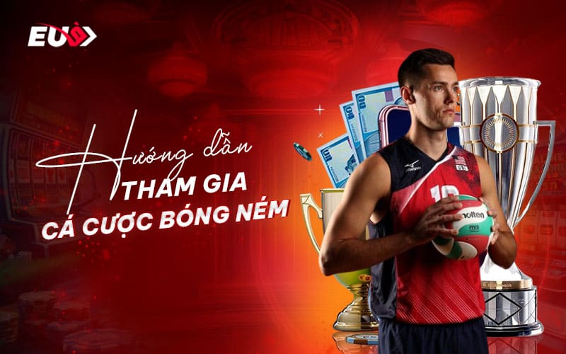 Các bước đặt cược bóng ném tại nhà cái EU9 Các bước đặt cược bóng ném tại nhà cái EU9