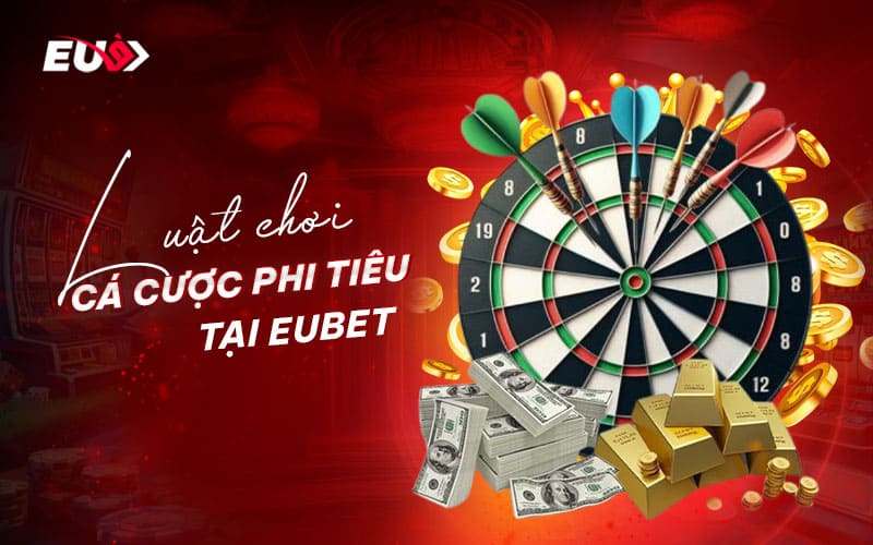 Các quy tắc quan trọng trong cược phi tiêu online