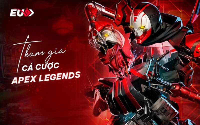 Cách tham gia cá cược Apex Legends nhanh nhất Cách tham gia cá cược Apex Legends nhanh nhất